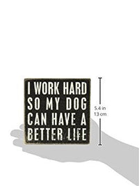 Primitives by Kathy Rustic Wooden Decor Sign - 'All you need is love...and dog' - Office/Farmhouse Decor, Dog Lovers Gift, 5