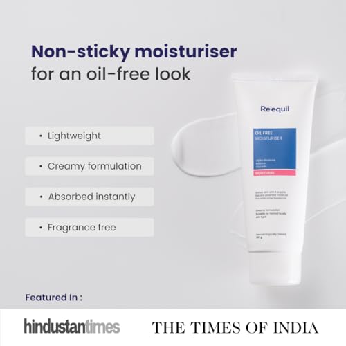 RE' EQUIL Oil Free Moisturiser | Lightweight Moisturizer For Face | Retains Essential Moisture | Prevents Acne Breakouts | Suitable For Normal, Oily & Combination Skin | 100G