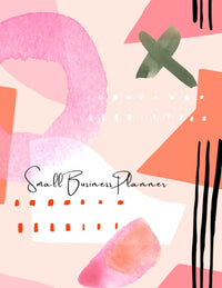 Business Planner: Monthly, Weekly Planner, Organizer, Log book For Small Business, Sales, Products, Orders, Income & Expenses Tracker