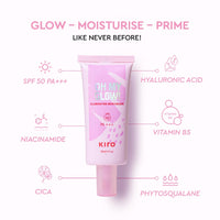 KIRO Oh My Glow! Illuminating Moisturiser with SPF 50 PA+++,30ml|3-in-1 Moisturizer,Sunscreen&Primer|Infused with Niacinamide,Hyaluronic Acid&Vitamin B5|Hydrating,Lightweight&Dewy Finish,All