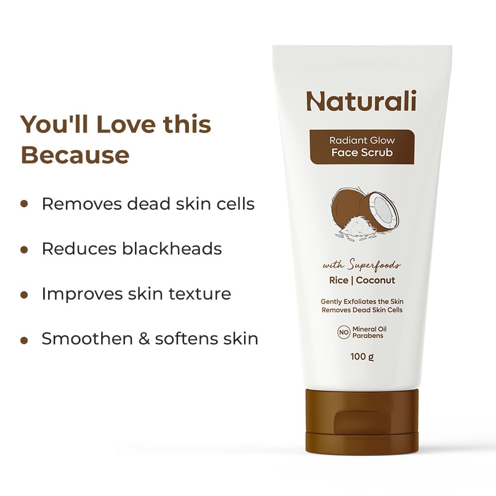 Naturali Radiant Glow Face Scrub With Rice & Coconut | Improves Skin Texture | Smoothens & Softens Skin | Paraben & Mineral Oil Free | 100g