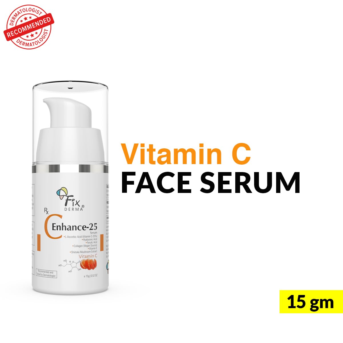 Fixderma 25% Vitamin C Serum for Face, C" Enhance for Glowing Skin, Anti Aging Face Serum for Unisex Reduces Fine Lines, Wrinkles & Age Spots, Skin Brightening & Lightening for Face, 15ml