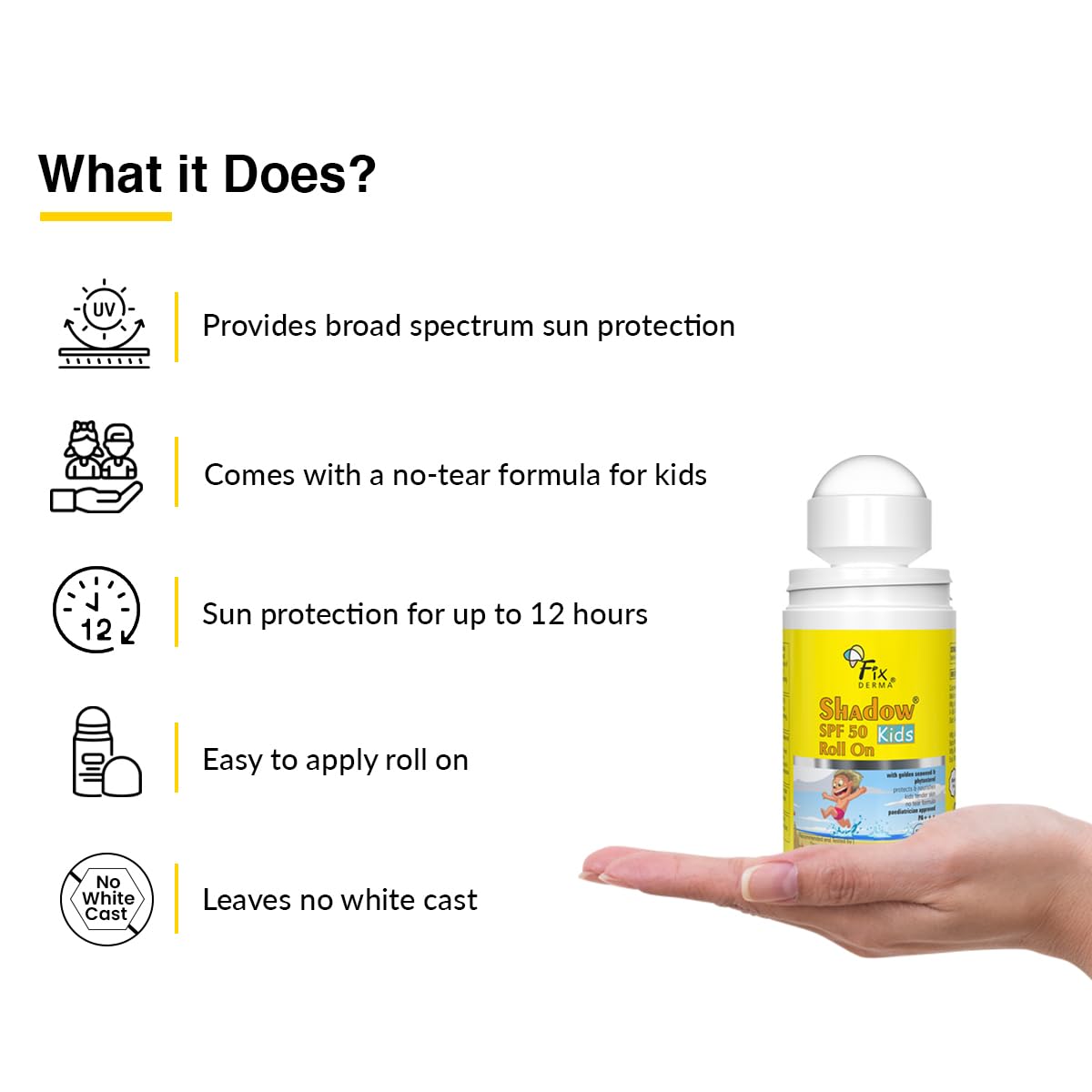 FIXDERMA Shadow SPF 50 Kids Roll On Sunscreen With Golden Seaweed & Phytosterol, PA+++, UVA & UVB Protection, 30Gm - Combination