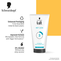 Schwarzkopf TAFT Wet Hair Styling Gel For 24 Hours Shiny Wet Look Effect Hold 3 With Moisturising Formula, Non-Sticky And Easy to Wash Off, No Alcohol, No Sulphate, Vegan And Peta Approved - 150ML