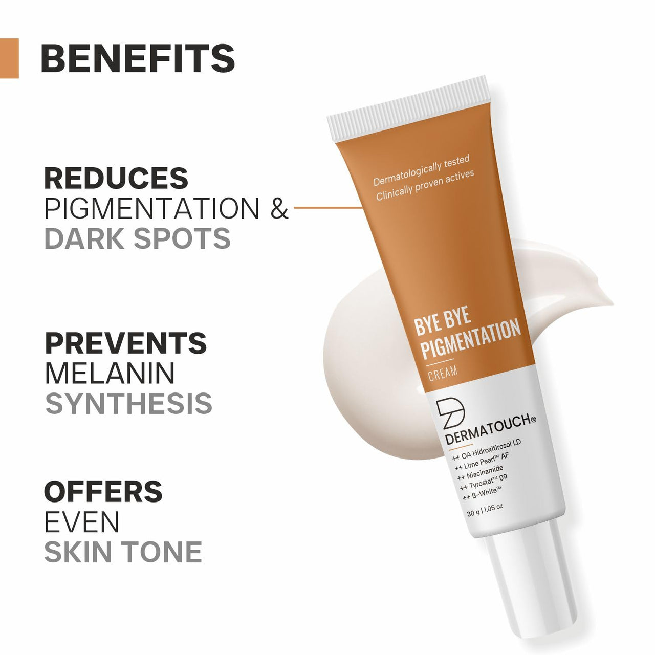 DERMATOUCH Bye Bye Pigmentation Cream || Anti Pigmentation Cream for Women/Men with Niacinamide, B-White, Lime Pearl, OA Hidroxitirosol LD & Tyrostat - 30G
