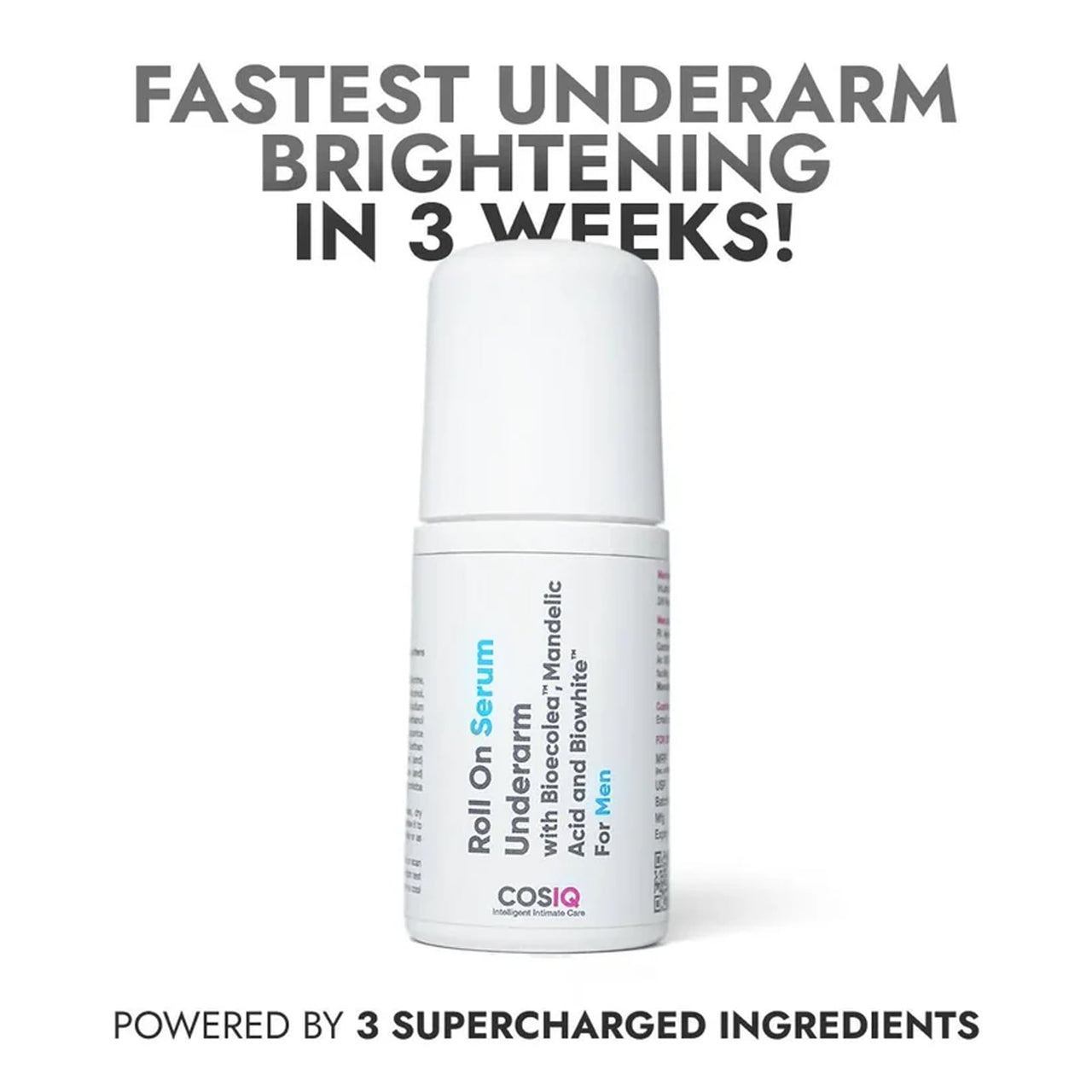 Cos-IQ Brightening Underarm Roll On Serum for Men | With Bioecolea, Mandelic Acid and Bio White | Fresh & fragranced | Suitable for Sensitive Skin | 40ml