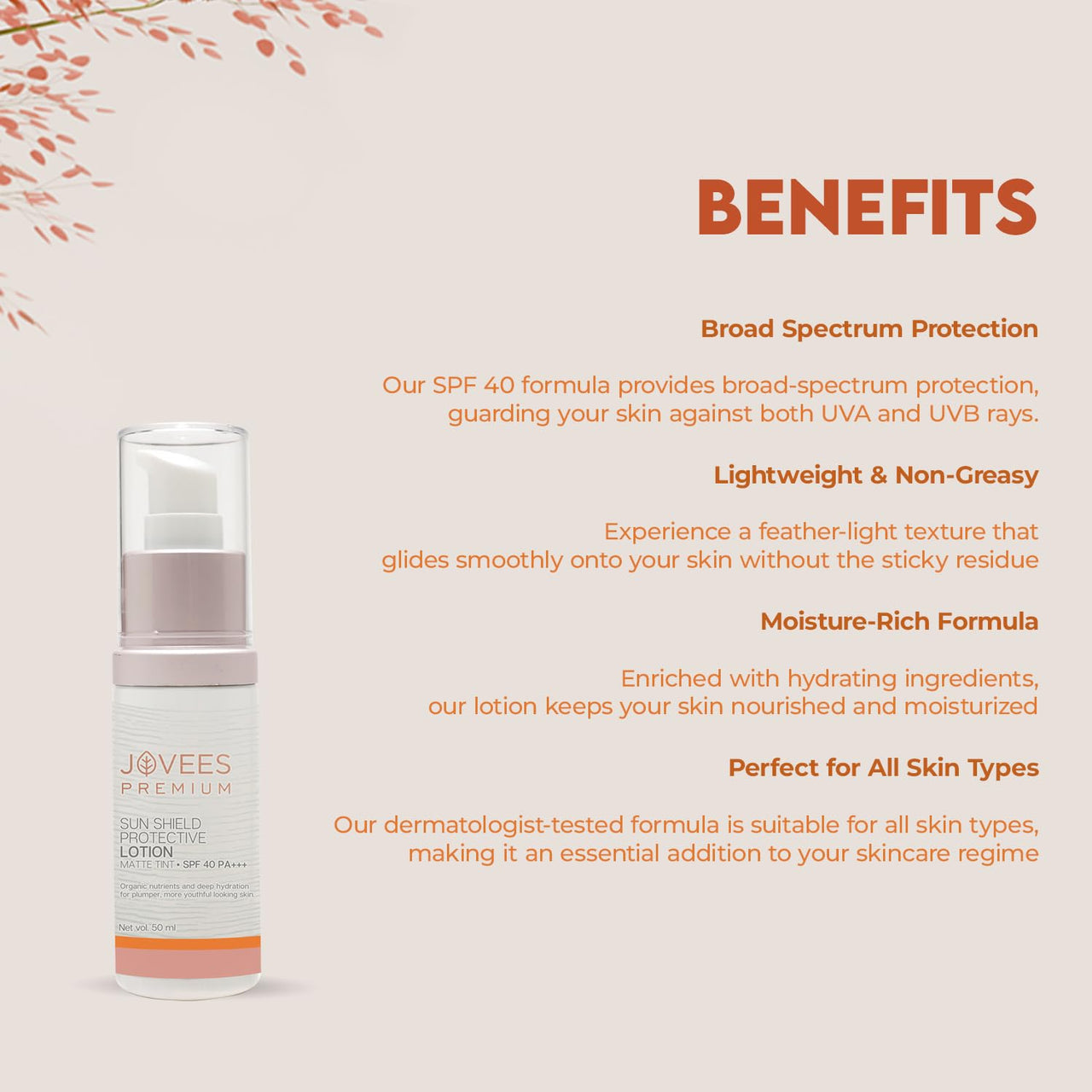 Jovees Premium Sun Shield Protective Lotion SPF 40 | Broad Spectrum PA+++ | Matte Tint | Infused with Organic Extracts | Lightweight and Oil Free 50ml