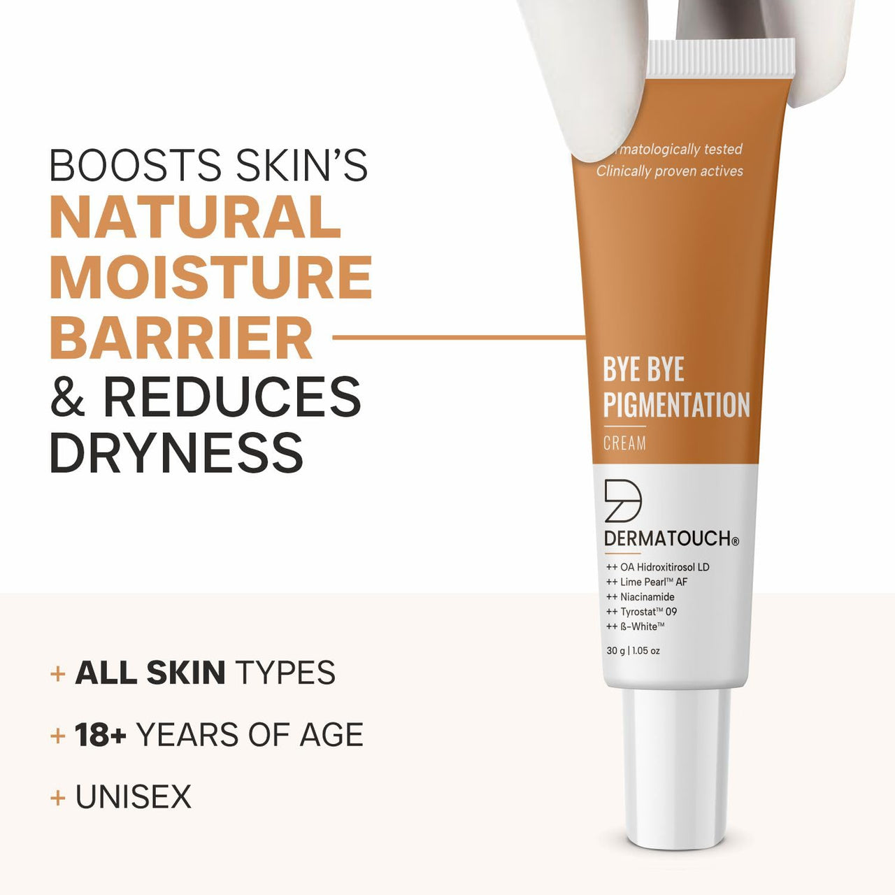 DERMATOUCH Bye Bye Pigmentation Cream || Anti Pigmentation Cream for Women/Men with Niacinamide, B-White, Lime Pearl, OA Hidroxitirosol LD & Tyrostat - 30G