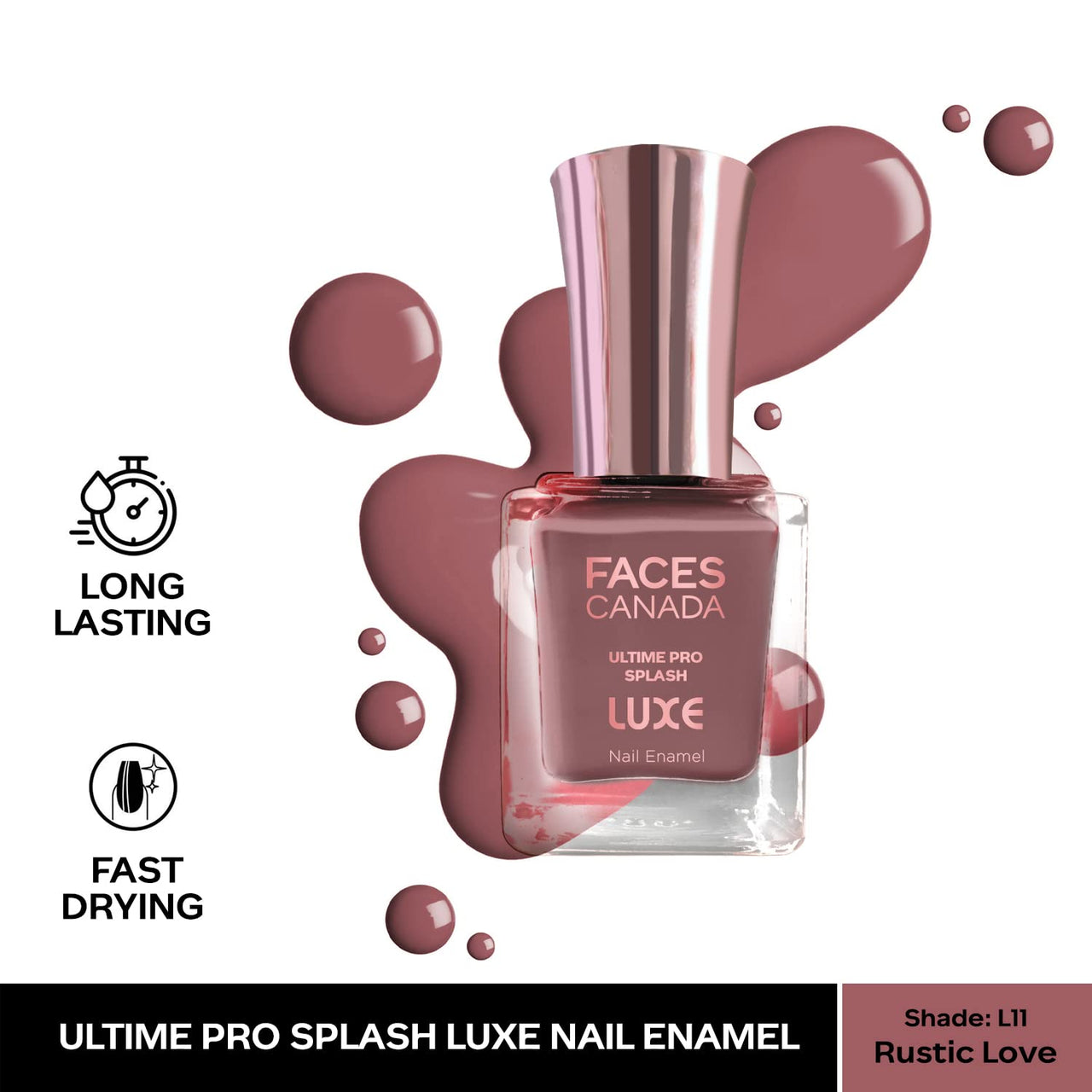 FACESCANADA Ultime Pro Splash Luxe Nail Enamel - Rustic Love (L11), 12ml | Glossy Finish | Quick Drying | Long Lasting | High Shine | Chip Defiant | Even-Finish | Vegan | Non-Toxic | Ethanol-Free
