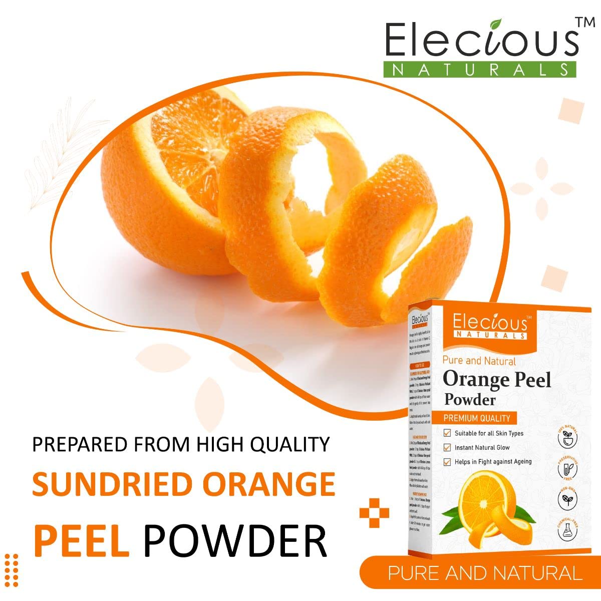 Elecious Orange Peel Powder For Skin and Face (200 Grams) | No Chemical, No preservative | Help in Tan Removal, Face cleansing and make skin glowing