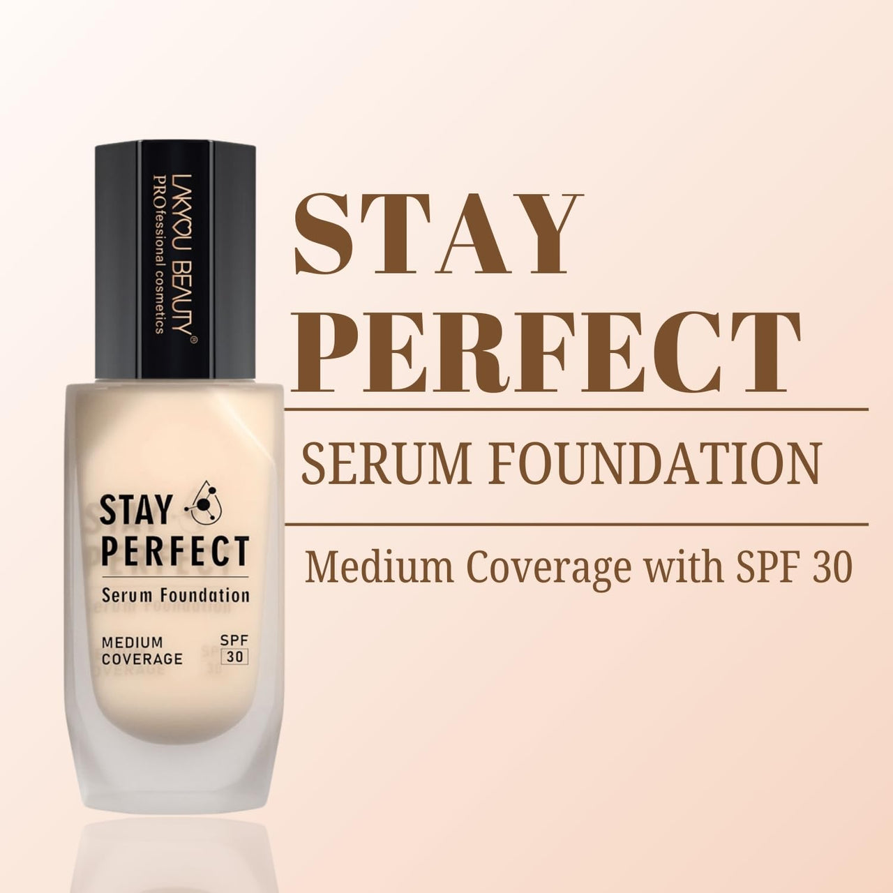 Lakyou Beauty Stay Perfect Serum Foundation 30ml | Medium Coverge with SPF 30 | 24HRS wear for radiant and healthy looking skin (White Ivory)