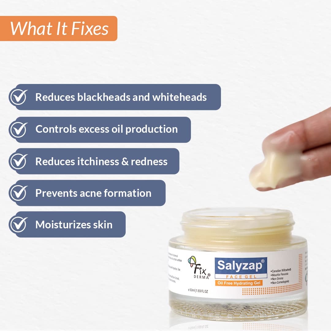 Fixderma Salyzap Face gel, Oil free hydrating gel, Deep Moisturization, Moisturizer for acne prone skin, Soothes acne and redness, non-comedogenic, non-greasy gel, Dermatologist tested - 50ml