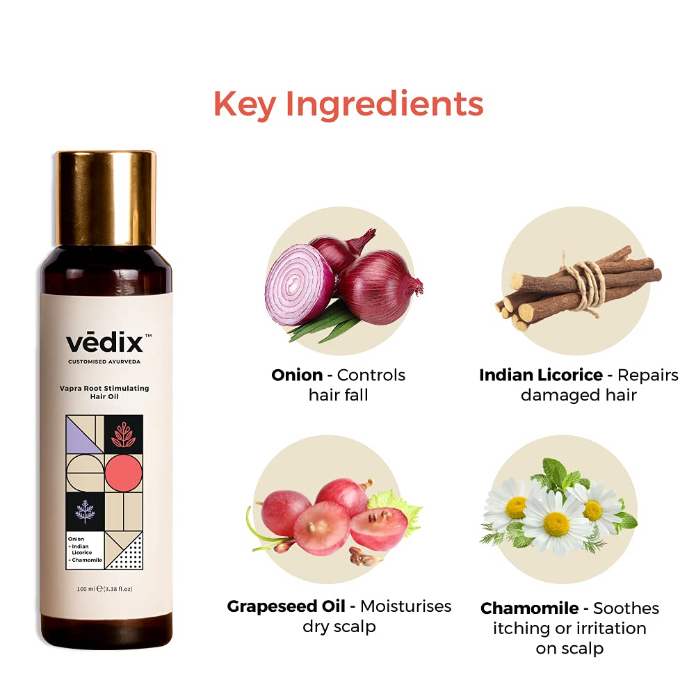 Vedix Vapra Root Stimulating Ayurvedic Hair Oil | Hair Growth Oil With Chamomile + Indian Licorice + Onion Hair Oil - Customized Anti Hair Fall Control Oil - 100ml