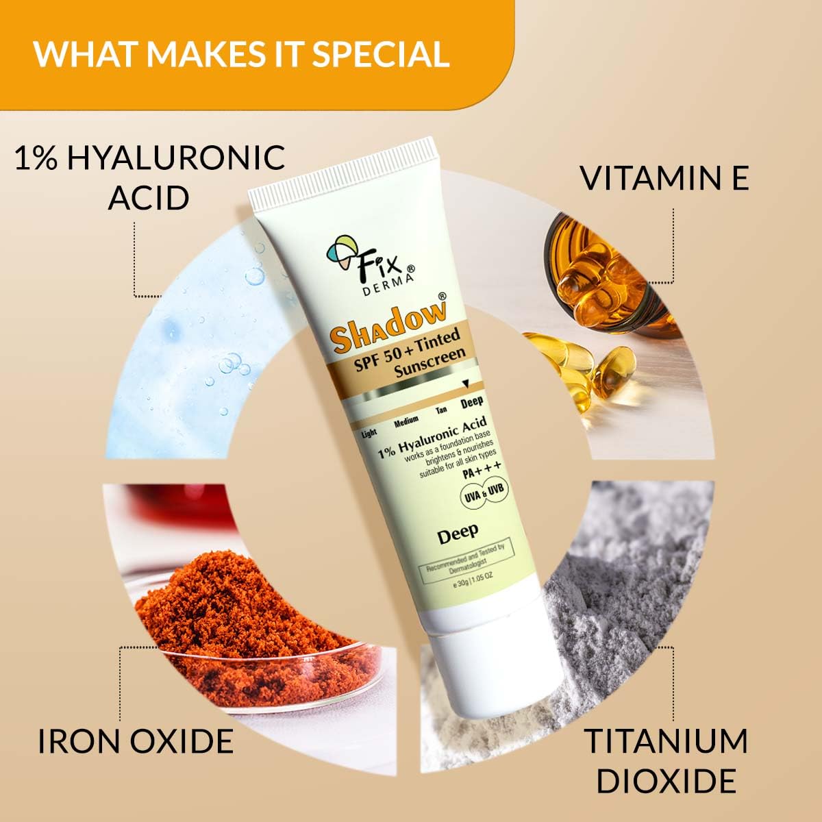 Fixderma Shadow Tinted Sunscreen Deep SPF 50 PA+++ | 1% Hyaluronic Acid & Vitamin E | Brightens & Nourishes the Skin | UVA & UVB Protection | Lightweight | No White Cast | For All Skin Types - 30gm