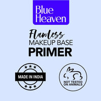 Blue Heaven Flawless Makeup Base Primer | Smooth & Long-Lasting Base | Pores & Fine Lines Minimizer Primer for Face makeup | Silk Matte Finish | Non-Greasy and Oil-Free | Silicon Gel-Based Infused with Aloe Extracts | 30ml
