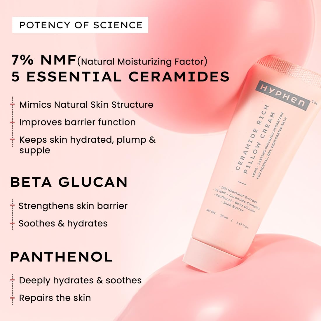 Hyphen 10% Heartleaf Extract & 7% Ceramides-NMF Face Cream Moisturizer | Rich Pillow Cream For Hydration, Deep Nourishment & Barrier Repair | For Dry Skin, Normal Skin & Sensitive Skin- 50ml