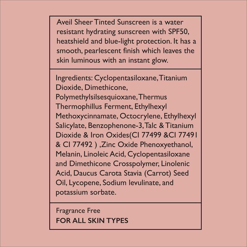 AVEIL Sheer Tinted Sunscreen SPF 50 PA +++ | 50 ml | UVA, UVB & Blue Light Protection | No White Cast | For All Skin Types | Water & Sweat Resistant | Hydrating Sunscreen | Sun-Safe Skin | Pack of 1