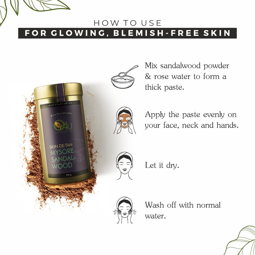 O4U Mysore Sandalwood Powder for De Tan, Glowing skin, Oil Control, Fades Acne Scars & Ageing Marks | Chandan Powder | USDA Certified, 100% Pure & Organic | (100g)