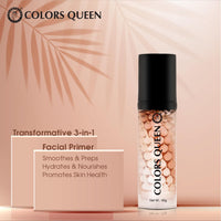 Colors Queen 3 in 1 Facial Primer | Lightweight, Long Lasting & Highly Moisturizing Formula | Long Lasting Dewy Primer for Face Makeup - 40g (01)