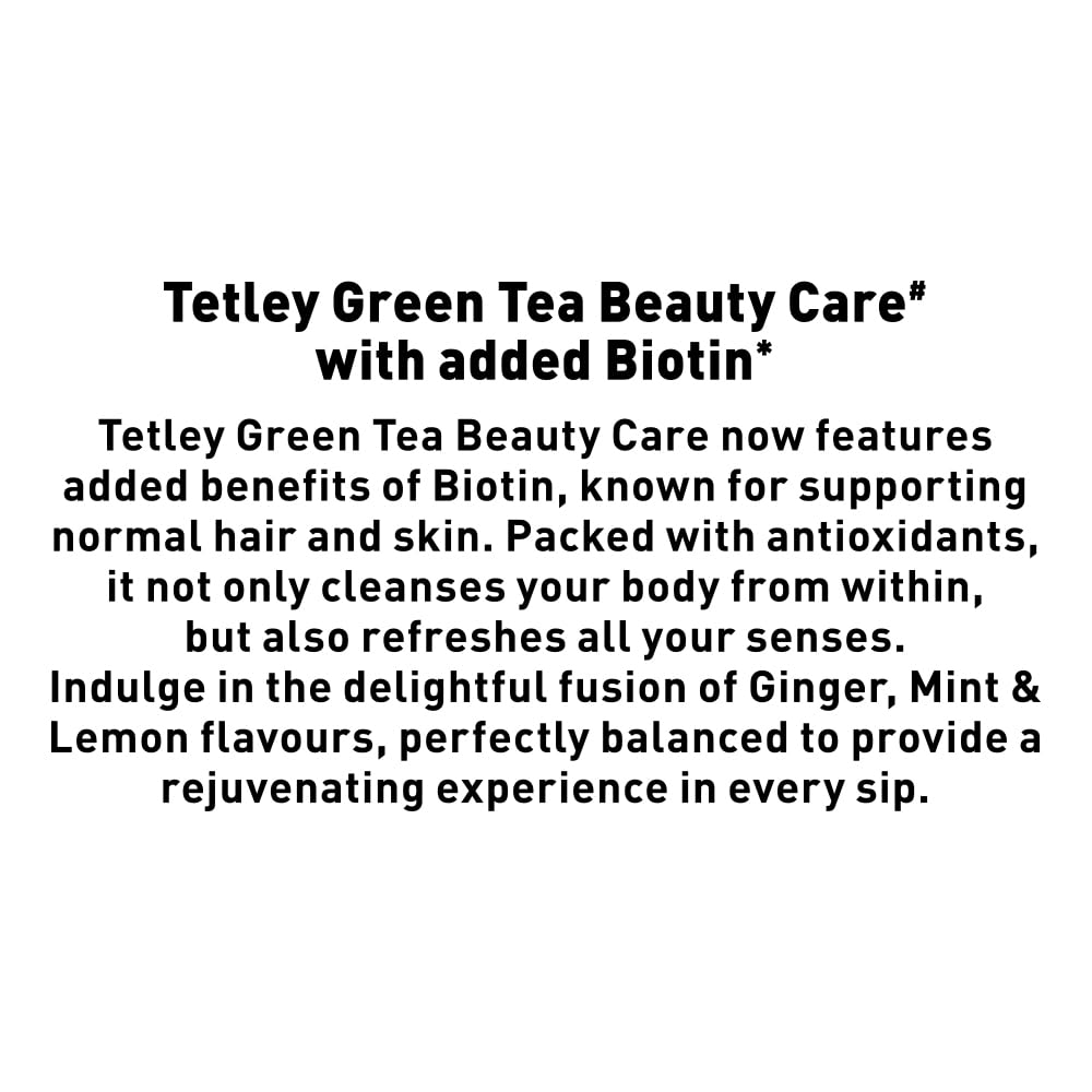 Tetley Green Tea Beauty Care, With Added Biotin, Supports Hair and Skin, 0 Calories, Natural Ginger, Mint and Lemon Flavors, 25 Sachets (1.7 g each)