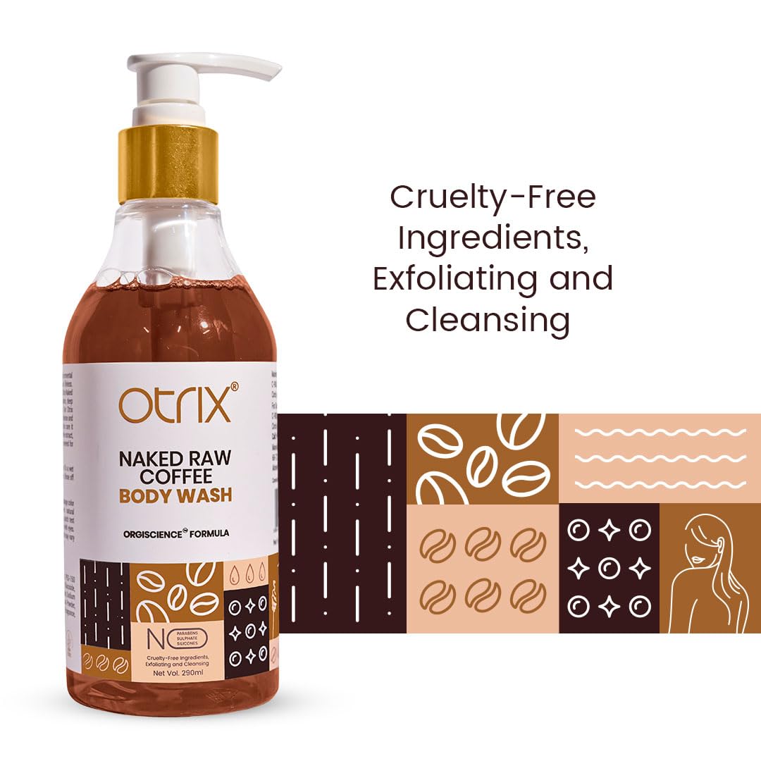 Otrix Naked Raw Coffee Body Wash with Catechins, Exfoliating and Nourishing Formula with Natural Oils, For Men and Women, 290ml