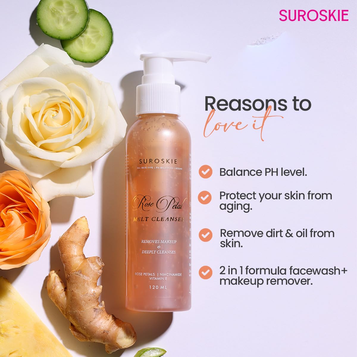 Suroskie Rose Petals Melt Cleanser 120Ml |2-In-1 Face Wash & Makeup Remover | Rose Water, Niacinamide & Vitamin E For Nourished, | Brightens & Glow | Suitable For All Skin Types – Men & Women