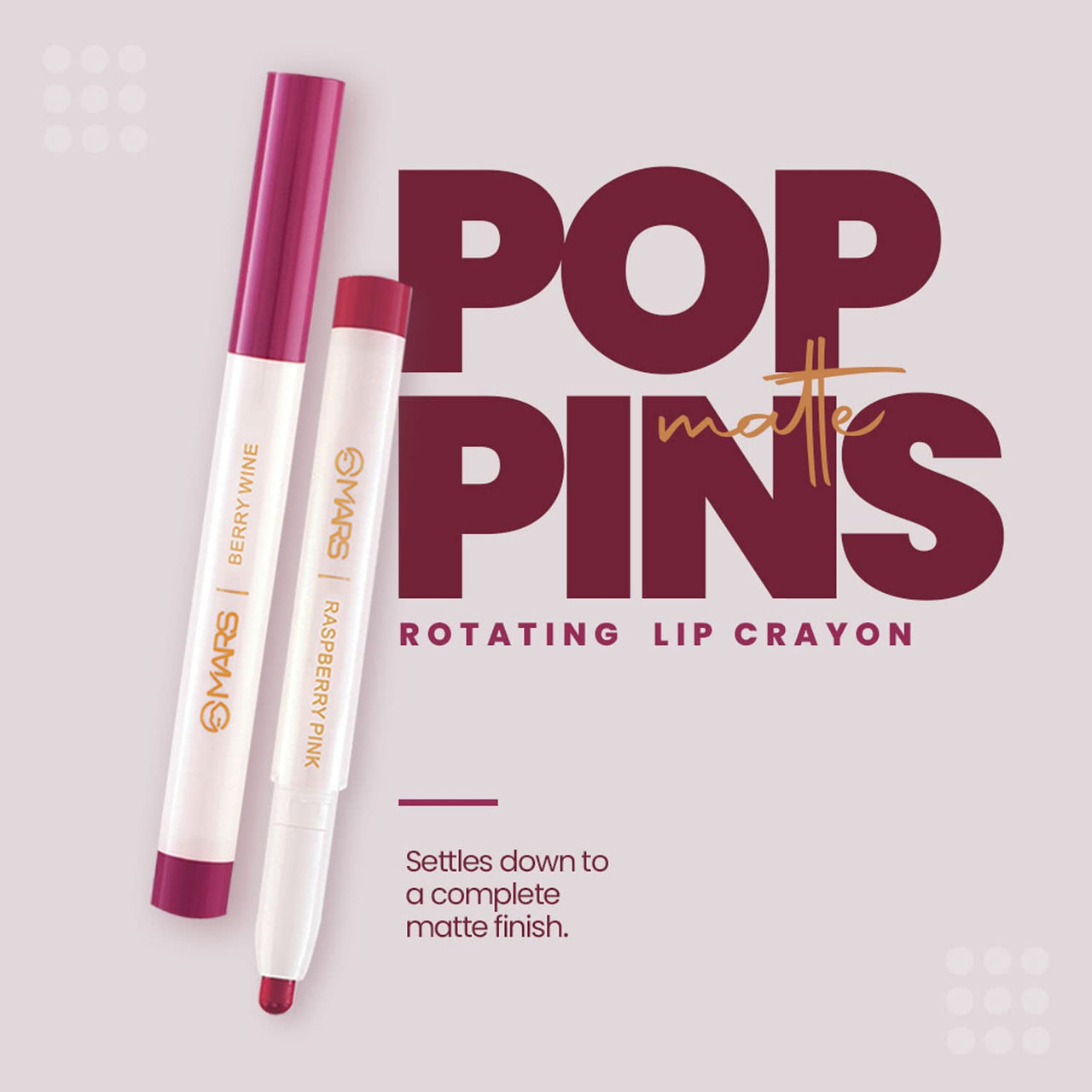 MARS Retractable Poppins Long Lasting Lip Crayon | Matte Finish | Smudge Proof & Kiss Proof Crayon Lipstick for Women (1.3 gm) (14-DRIPPING SYRUP)
