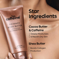 mCaffeine Shimmer Body Butter With Cocoa Butter For Shimmery & Glowing Skin (150 g)