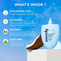 Moody Hydro Burst Water Sunscreen With Hyaluronic & SPF 50 PA ++++ UVA/B Protection | Brightening Sunscreen With No White Cast, Lightweight & Non Greasy | For Oily & Combination Skin | 50ml