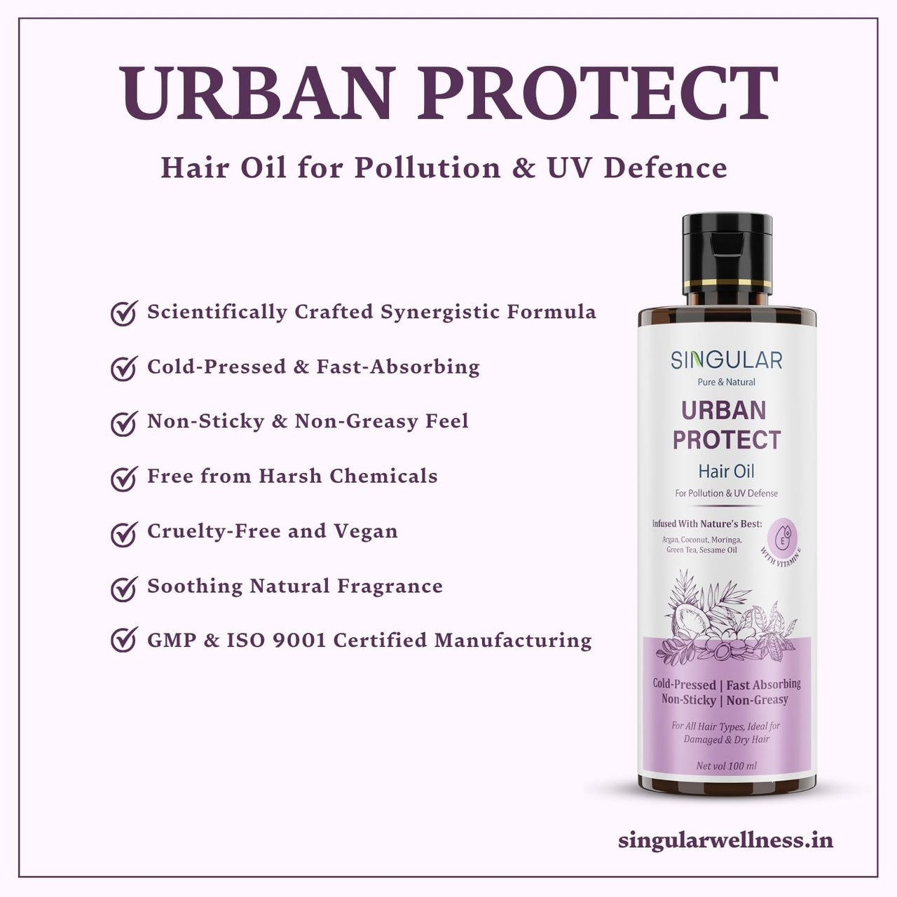 Singular Urban Protect Hair Oil | Anti-Pollution & UV Protection | Repairs Damaged & Frizzy Hair | Natural Cold-Pressed Argan, Coconut, Moringa, Green Tea & Sesame Oil | Lightweight & Non-Sticky - 100 ml