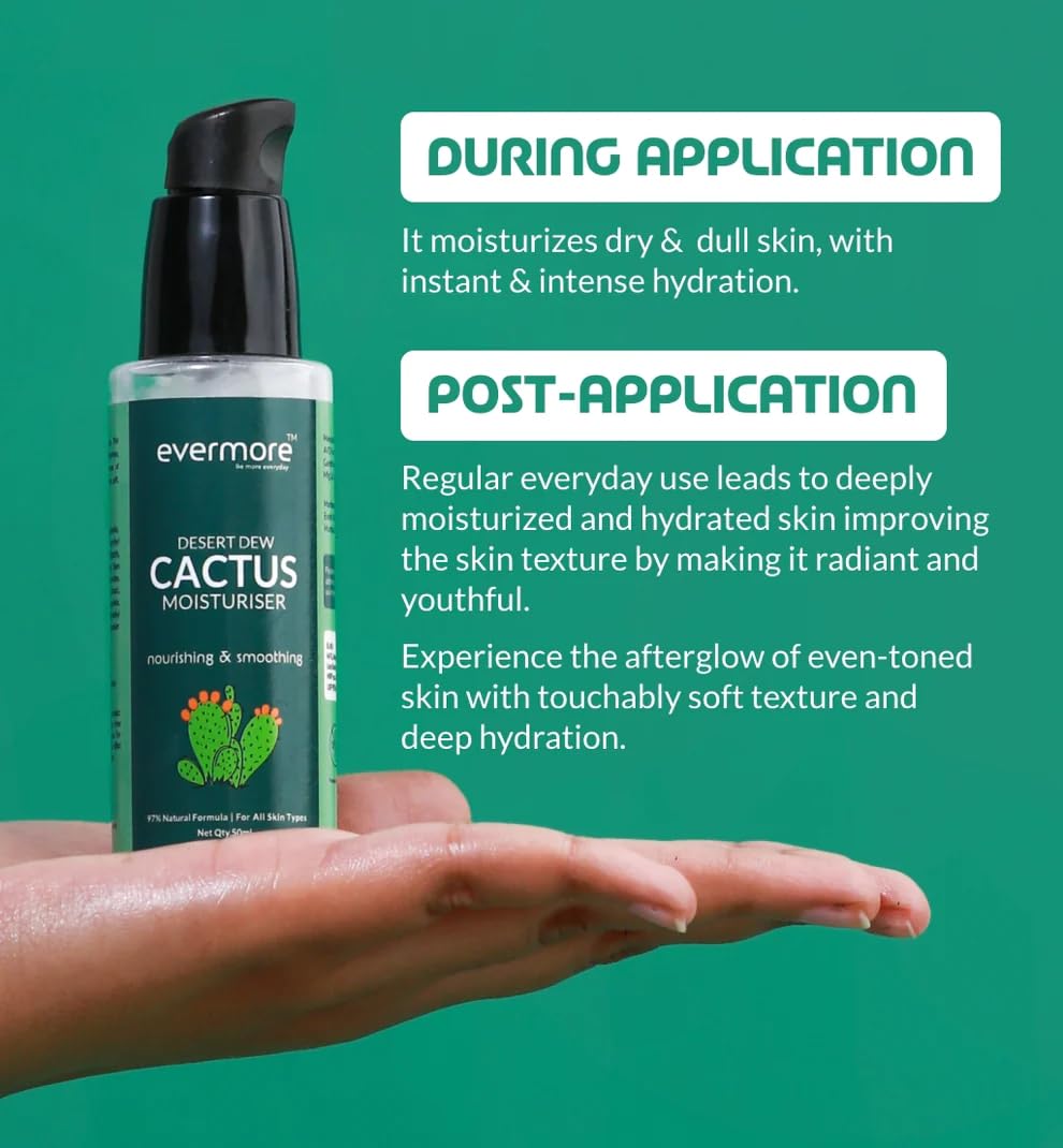 EVERMORE Cactus Moisturiser for Radiant Skin | Instant Hydration, Deep Moisturizing & Barrier Support | Non Sticky & Quick Drying Formula | Prevent Dry Skin In Winters | For Unisex | 50ml (Pack of 1)