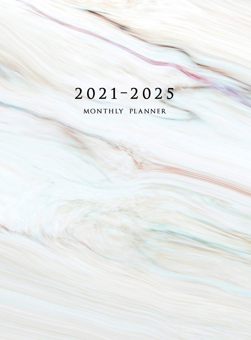 2021-2025 Monthly Planner Hardcover: Large Five Year Planner with Marble Cover