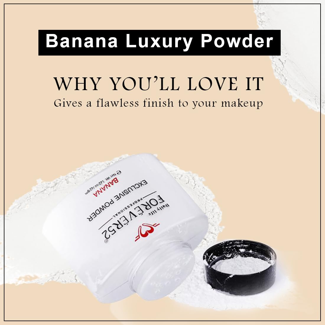 Daily Life Forever52 EXCLUSIVE BANANA Makeup Setting Loose White Powder Long-lasting Coverage Reduces Shine, Matte Finish Look- FBE002