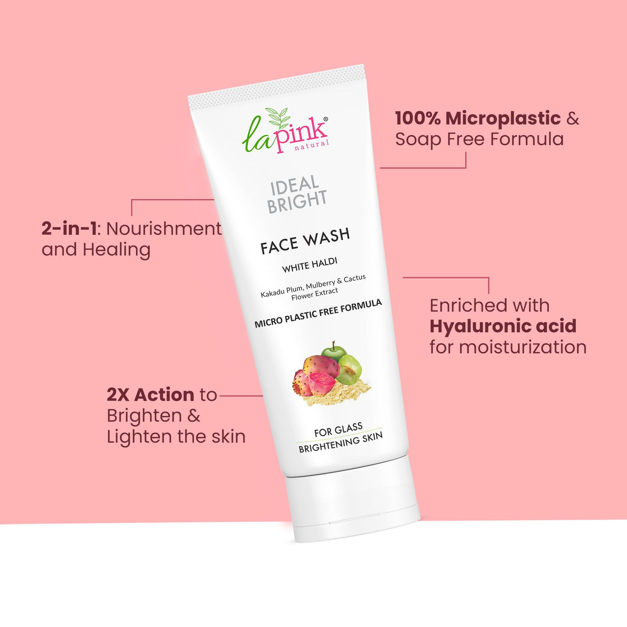 La Pink Ideal Bright Face Wash | Boosts Radiance & Improves Texture | Reduces Pigmentation & Dark Spots | Hydrating, & Soap-Free | With Kakadu Plum, Mulberry & Cactus Flower | 100% Microplastic-Free | All Skin Types | 100ml