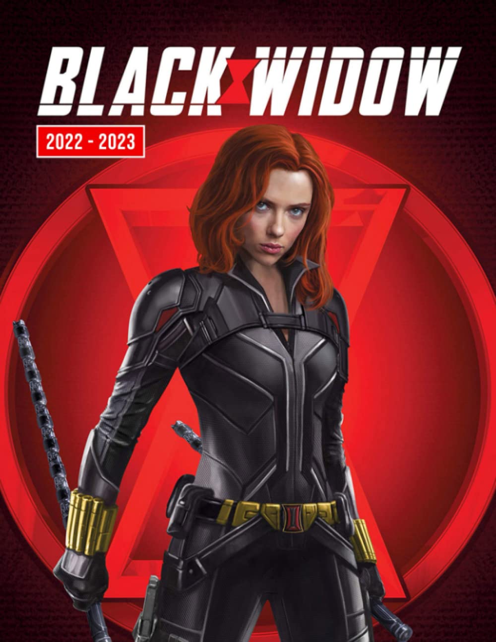 Black Widow Calendar 2022: 18-Month| Jan 2022 to Dec 2022 BONUS 6 Extra Months of 2023 | Monthly Planner For Natasha Romanoff Fans