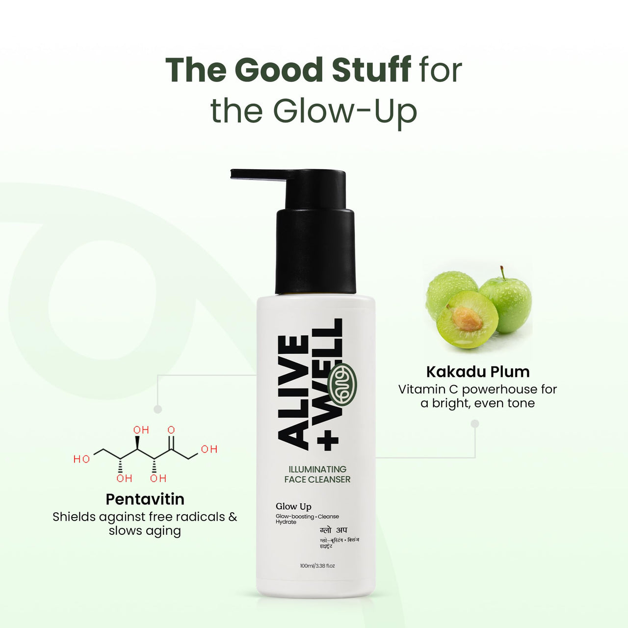 Alive & Well Glow Up Illuminating Facewash, with Pentavitin and Kakadu Plum, Crafted By Dermatologists for 72 Hours Skin Hydration, Reduce Dark Spots and Hyperpigmentation for Men & Women - 100ml