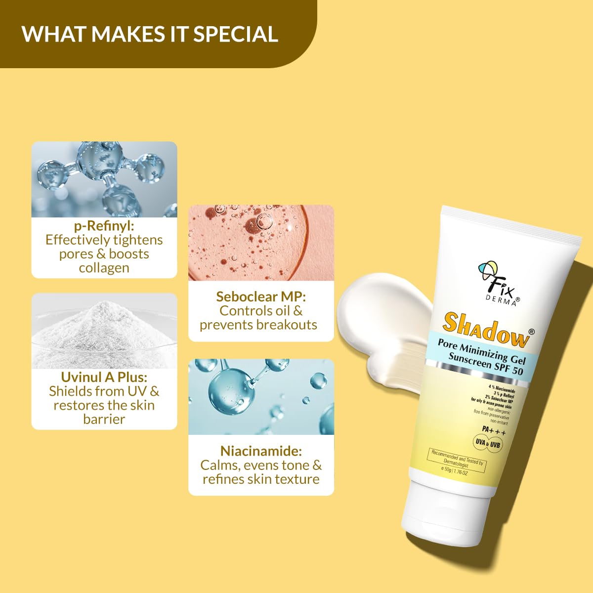 Fixderma Shadow Pore Minimizing Gel Sunscreen SPF 50 PA+++ with 4% Niacinamide, For UVA & UVB Protection | Sunscreen SPF 50 for Oily & Acne Prone Skin | Lightweight, No White Cast, Non-Greasy - 50GM