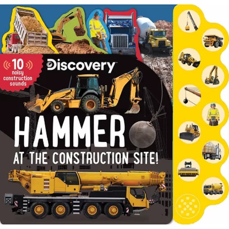Discovery: Hammer at the Construction Site!, Board Book