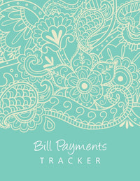 Bill Payments Tracker: Monthly Bill Payment and Organizer Money Debt Tracker Simple Household Expense Finance Bookkeeping Budgeting Planner Log Book