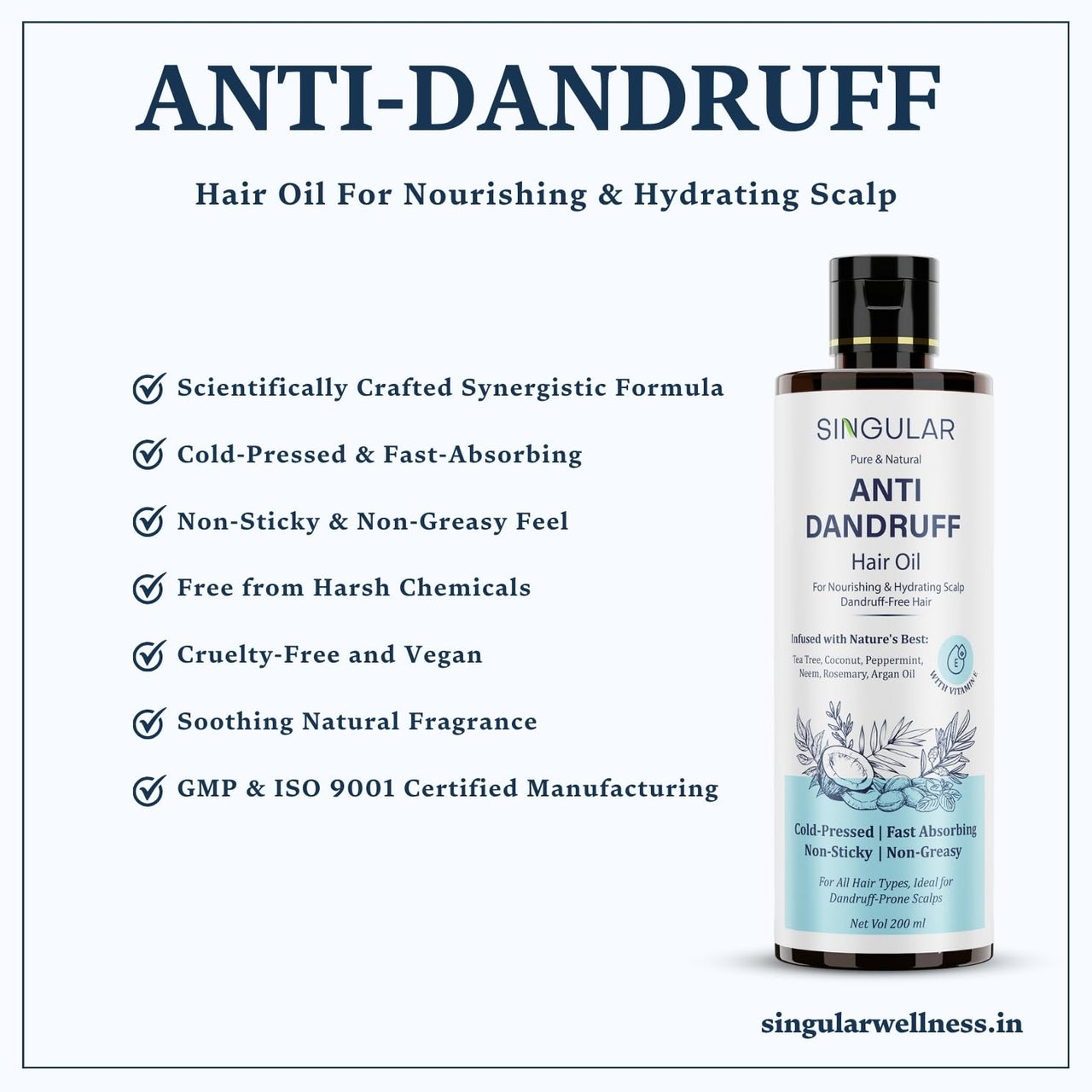 Singular Anti Dandruff Hair Oil for Nourishes & Hydrates Scalp Dandruff-Free Hair | Pure & Natural Cold Pressed Oil Infused with Nature's Best Tea Tree, Coconut, Peppermint, Neem, Rosemary, Argan Oil with Vitamin E | Ideal for Dandruff-Prone Scalp | 400 m