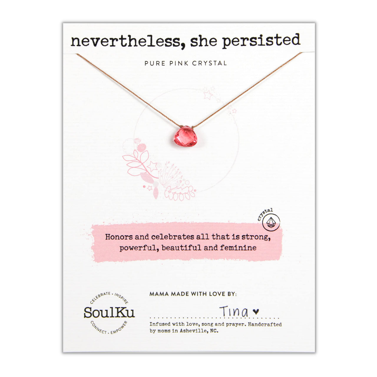 SoulKu Soul Shine Handmade Necklace, Empowering Jewelry With Healing Crystal, Inspirational Jewelry For Women, Mom & Sister, 2"" Extender With Lobster Clasp, 16"" Nylon Cord (Pure Pink, She Persisted)