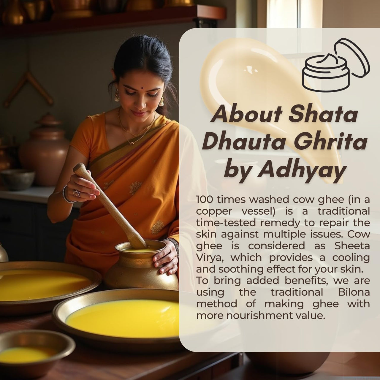 ADHYAY | Shata Dhauta Ghrita Skin Renewal Cream | Nourishing Hydrating & Age-Defying Ayurvedic Formula | Wrinkle Repair & Skincare | Infused with 100 times washed Cow Ghee & Marigold Extracts | 40gm