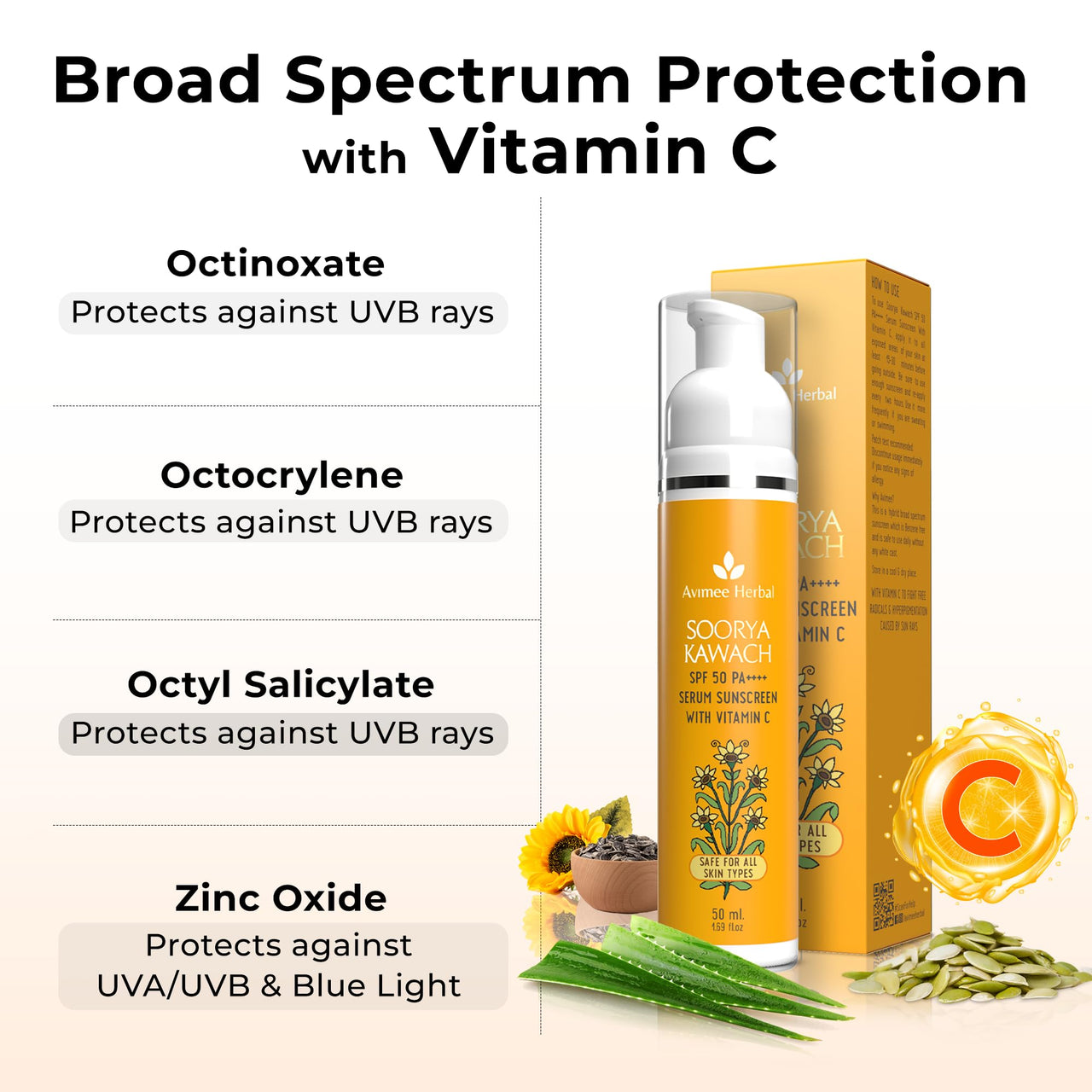 AVIMEE HERBAL Soorya Kawach Spf 50 Pa ++++ Serum Sunscreen With Vitamin C For All Skins Broad Spectrum Uva, Uvb & Blue Light Protection For Radiant & Glowy Skin 50 Ml