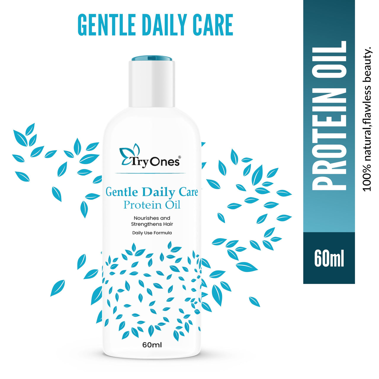 TryOnes Gentle Daily Care Protien Oil Nourish Gentle Protein Oil for Hair Care Advanced Non-Sticky Formula with Nourishing Oils Gentle Care for Ages (60ML)