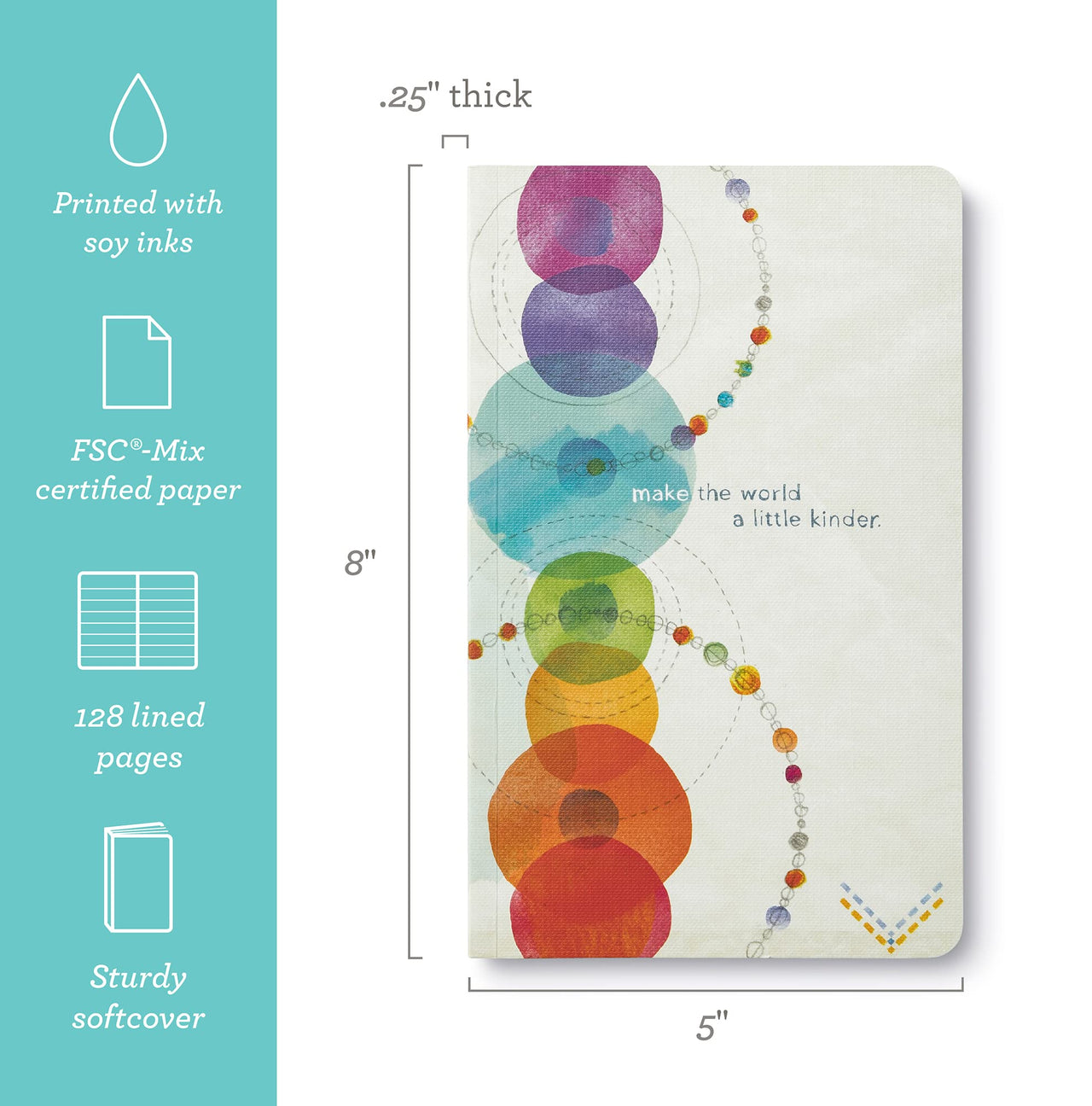 Compendium Softcover Journal - Make the World a Little Kinder. – A Write Now Journal with 128 Lined Pages, 5″W x 8″H Make the world a little kinder.