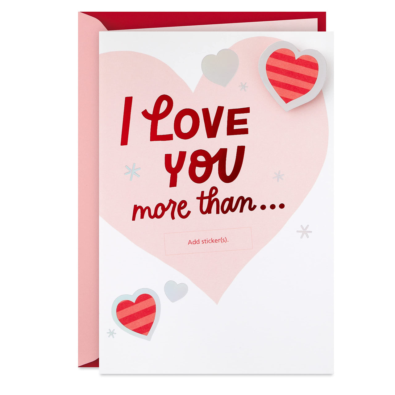 Hallmark Funny Anniversary Card, Love Card, Romantic Birthday Card (I Love You More Than Fill in the Blank Stickers)