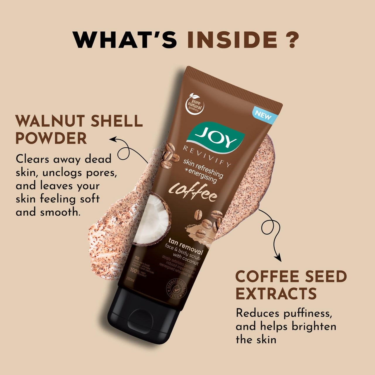 Joy Exfoliating Coffee Face & Body Scrub for Men & Women (200gm) | Anti Pollution Scrub with Coconut & Coffee | Deeply Exfoliates & Removes Dirt | 100% Vegan & Gentle on Skin