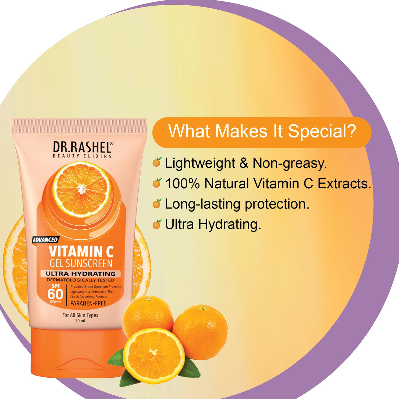 DR.RASHEL VITAMIN C GEL SUNSCREEN SPF 60 PA +++ ULTRA HYDRATING PROVIDE BROD SPECTRUM PROTECTION LIGHT WEIGHT THAT PROTECTS AGAINST UV RAYS (50 ML)