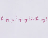 Papyrus Birthday Card (Happy, Happy Birthday) Happy, Happy Birthday