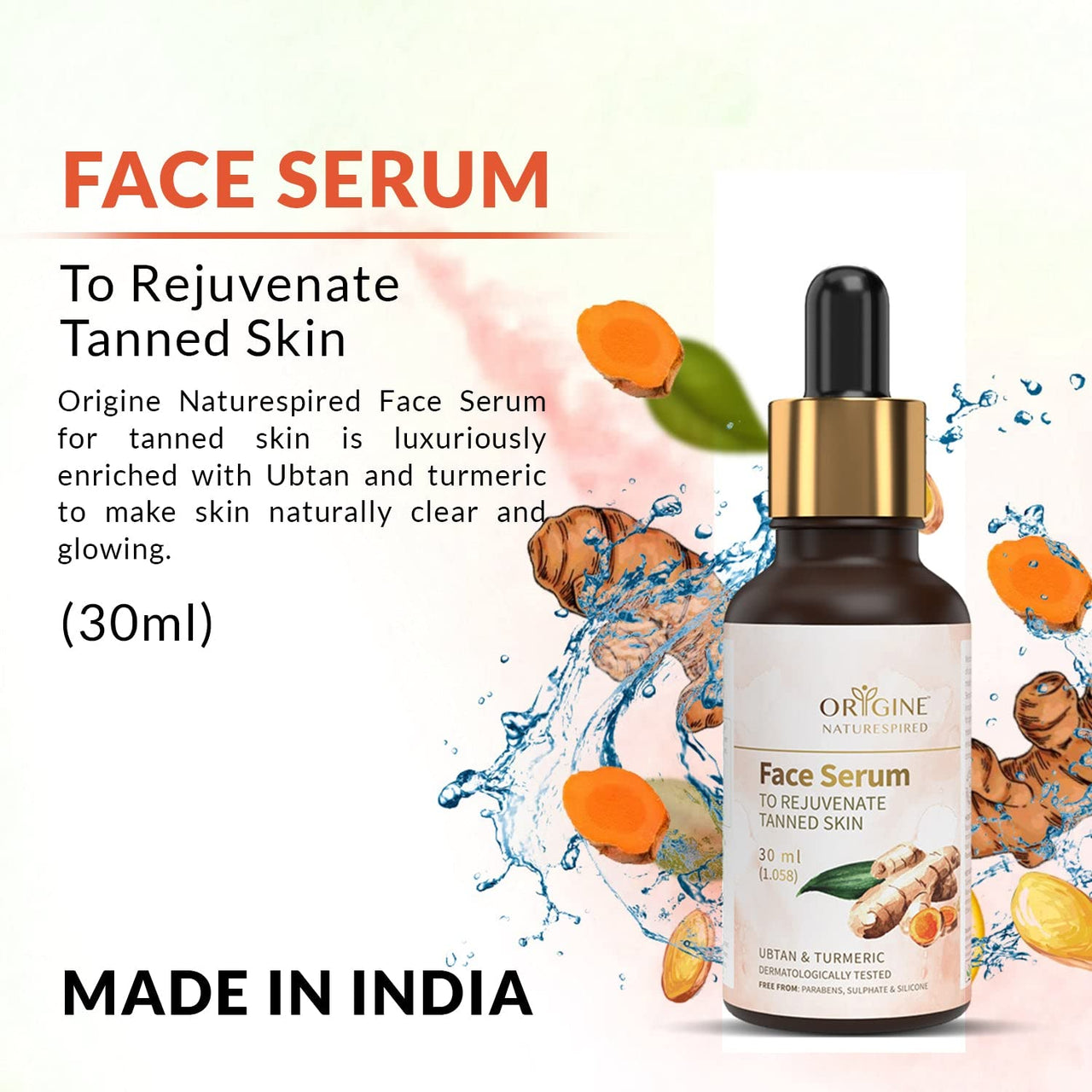Origine Naturespired Face Serum to Rejuvenate Tanned Skin | Tan Removal Serum with Ubtan & Turmeric | Serum Help Reducing Wrinkles & Fines Lines, Dark Spots Face Serum | SLS & Paraben Free, 30 ml